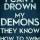 Drowning Demons